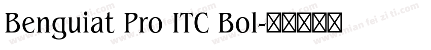 Benguiat Pro ITC Bol字体转换